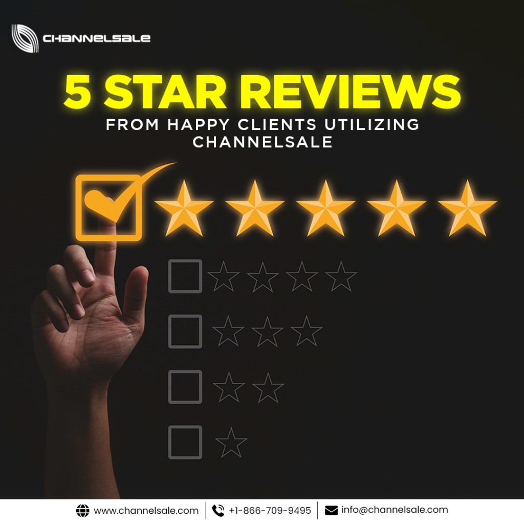 5 Star Reviews from Happy Clients Utilizing ChannelSale