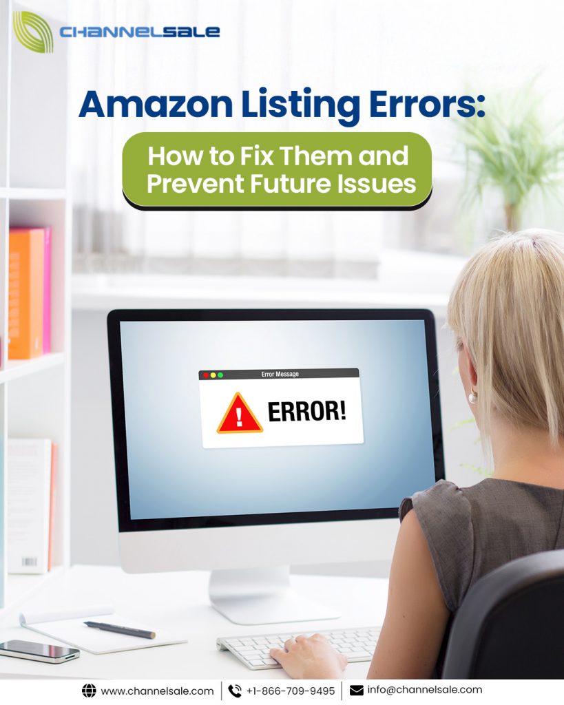 Amazon Listing Errors: How to Fix Them and Prevent Future Issues