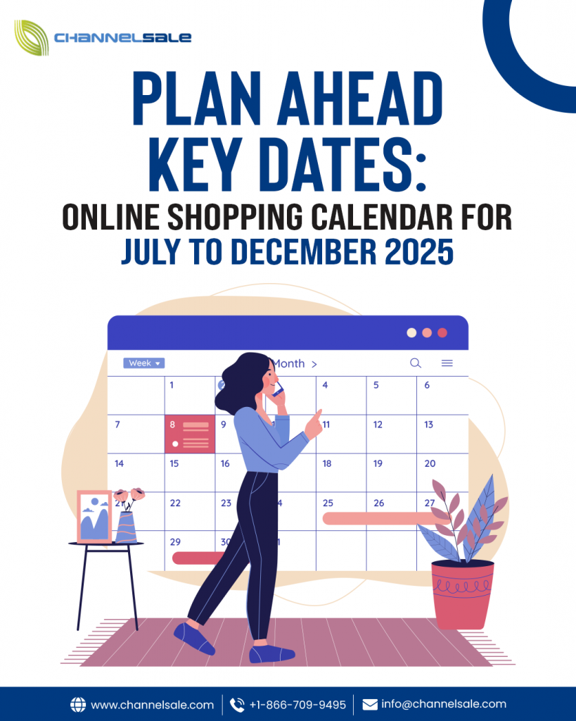 Plan Ahead Key Dates Online Shopping Calendar for July to December 2025